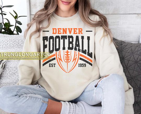 Discover Vintage Denver Football Team Sweatshirt, Game day Football, American Football Sweatshirt