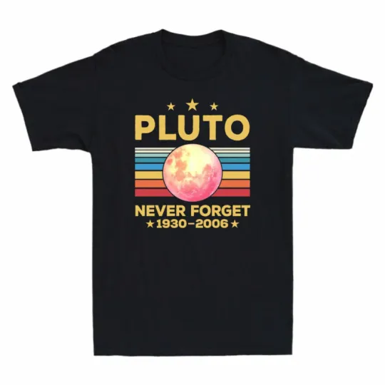 Discover Never 2006 Forget Funny Vintage Space Pluto T-Shirt 1930 Gift Men's - Science