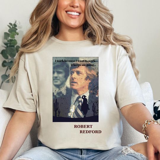 Discover Legends Never Die Robert Redford Shirt, Vintage Movie Star Tee, Gildan Shirt, Hollywood Star, Rest in Peace, Memorial Gift