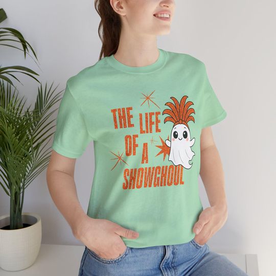 Discover The Life of a Showghoul Tee, Perfect for Halloween, Ghost Lovers, Unisex Graphic T-Shirt, Funny & Cute Apparel, Gift Idea, Ghostie, Ghost