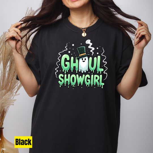 Discover Ghoul Showgirl T-Shirt  Spooky Glam Vibes for Performers & Halloween Lovers