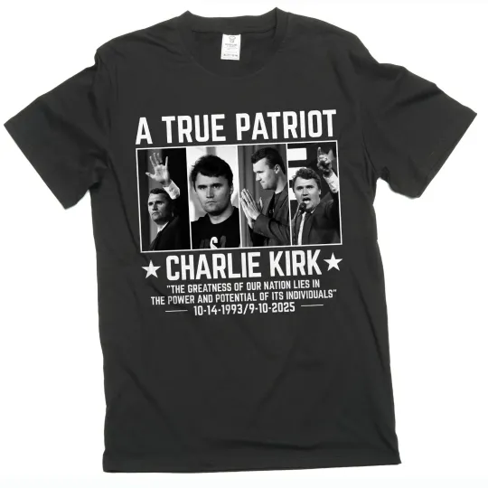 Discover Charlie Kirk True Patriot T-Shirt Conservative Christian Tee