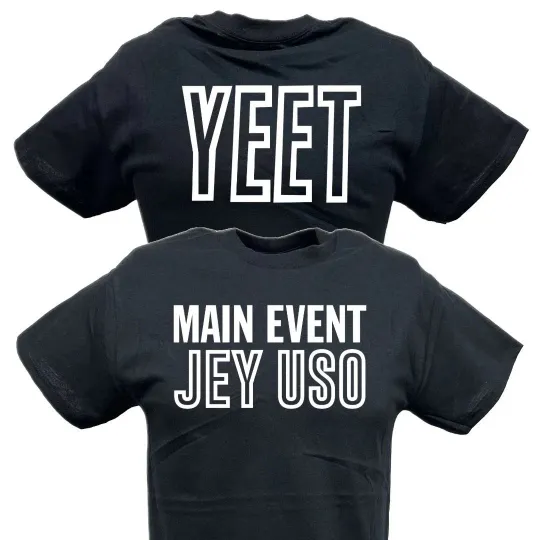 Discover Wrestling Entertainment Main Event Jey Uso Yeet White Logo Black T-shirt