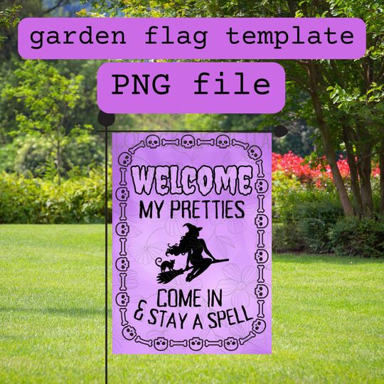 Discover Welcome My Pretties PNG Garden Flag Template -Digital Download Only- Come In & Stay A Spell Purple Black Halloween Fall Witchy Skull Outdoor