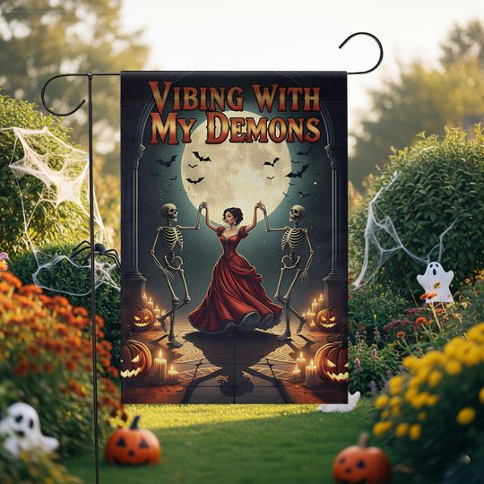 Discover Gothic Halloween Garden Flag: Vibing With My Demons, Skeleton Dance
