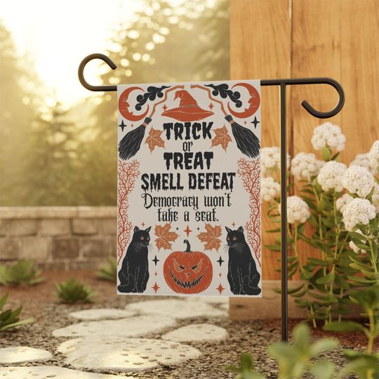 Discover Trick or Treat Smell Defeat Garden Flag, Pro Democracy Halloween Yard Decor,  Political Halloween Flag,  Resist Sign, Anti Trump Halloween