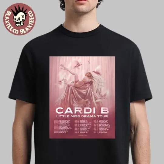 Discover Cardi B Little Miss Drama Tour 2026 North America Schedule Dates Unisex T-Shirt