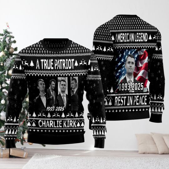 Charlie Kirk Ugly Christmas Sweater, Freedom Shirt, A True Patriot Tee, Trending Political Shirt, Legacy Xmas Sweatshirt