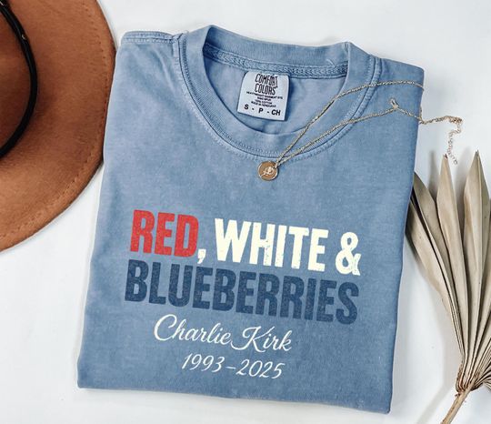 Discover Red White & Blueberries Charlie Kirk 1993-2025 Memorial Freedom shirt, Charlie Kirk t shirt, Charlie Kirk tee justice for Charlie Kirk shirt