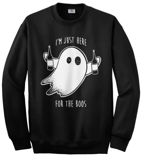 Discover I'm Just Here For The Boos Unisex Sweatshirt Halloween Drinking