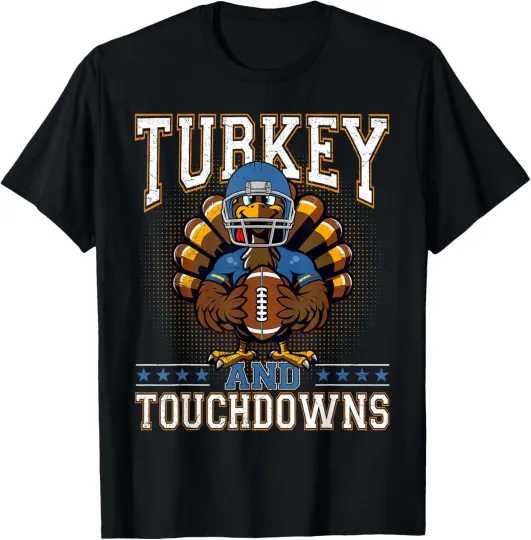 Discover Thanksgiving Turkey And Touchdowns Football Men Kids Women T-Shirt