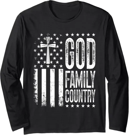 God Family Country Patriotic Christian US Flag Long Sleeve T-Shirt