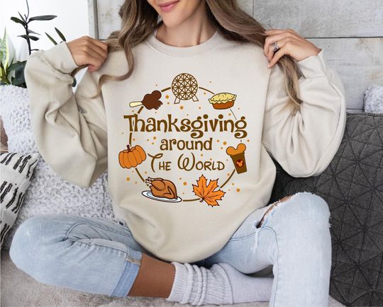 Discover Disney Thanksgiving Around The World Shirt, Tis The Season Disney Thanksgiving Shirt, Disney World Happy Thanksgiving Tee, Fall Epcot Shirt