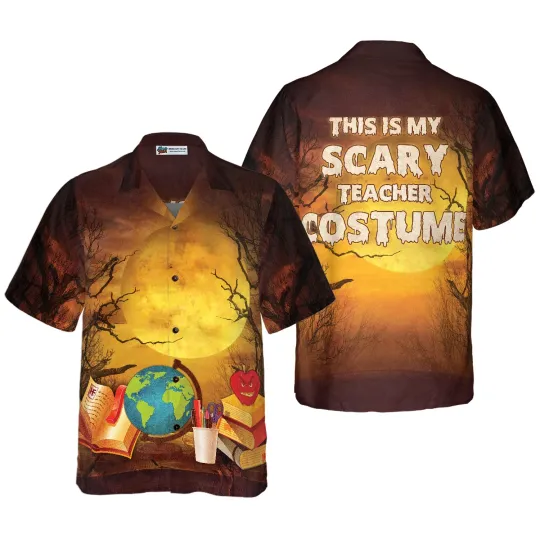Discover This Is My Scary Teacher Costume Teacher Hawaiian Shirt Halloween Shirt