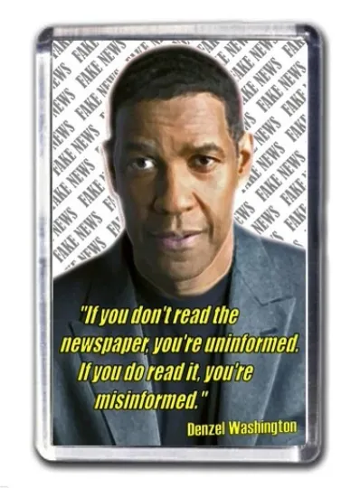 Discover Denzel Washington Fake News Quote Magnet