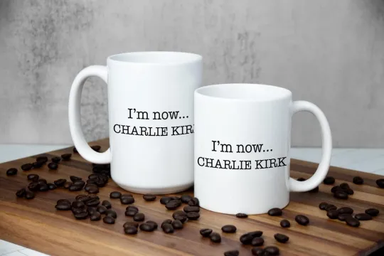 Discover I'm Now… Charlie Kirk Ceramic Mug - Minimalist Quote Coffee Cup