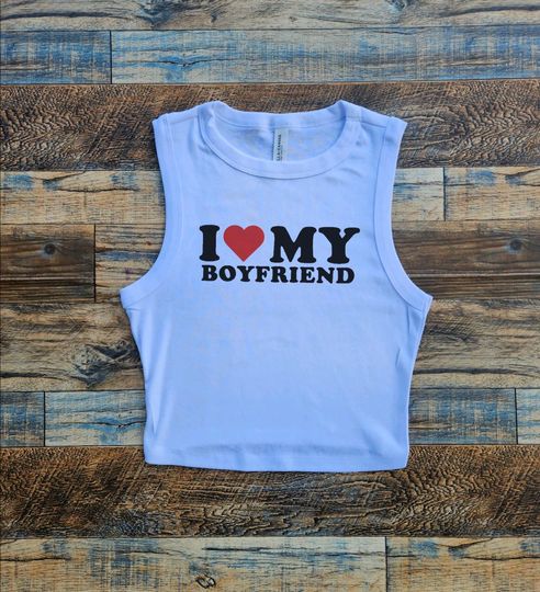 Discover I Love My Boyfriend Crop Tank, I Heart My Girlfriend Baby Tee, Partner Spouse Crop Top, Husband Wife Hubby Wifey, Christmas Gift, Women Men