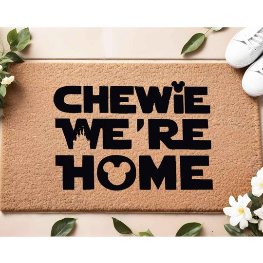 Discover Chewie We're Home Doormat - Disney Welcome Mat - Mickey Lover Mat - Disney Castle Decor - Christmas Gift - Home Kids Christmas Gift