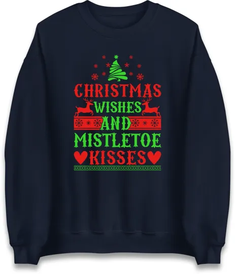Discover Christmas Wishes and Mistletoe Sweatshirt