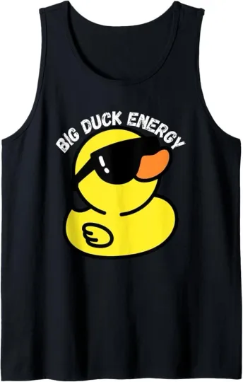 Big Duck Energy Funny Rubber Ducky Tank Top