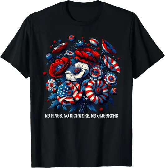 Discover No Kings No Dictators No Oligarchs In America - Funny T-Shirt