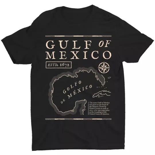 Discover Gulf of Mexico 1672 Historic Map Shirt, Mexican Gulf Women Men T-shirt