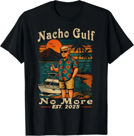Discover Nacho Gulf No More Of America Patriotic Beach Retro T-Shirt