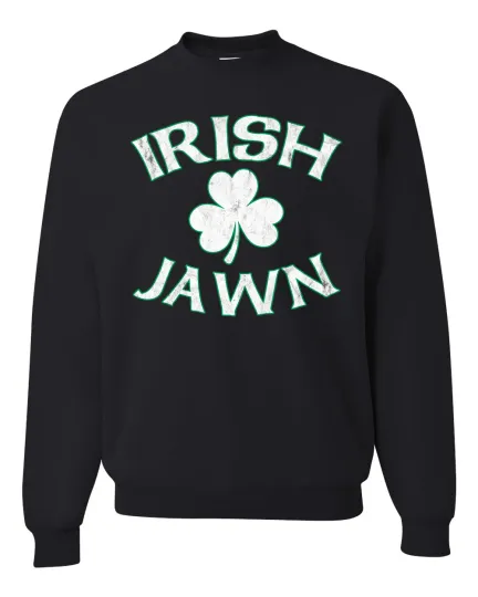 Discover Irish Jawn Philadelphia Humor Clover St Patricks Day Unisex Crewneck Sweatshirt