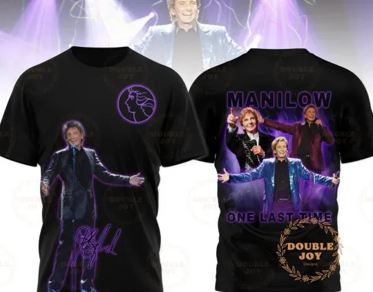 Discover Manilow One Last Time 2025 Limited Edition 3D T-Shirt