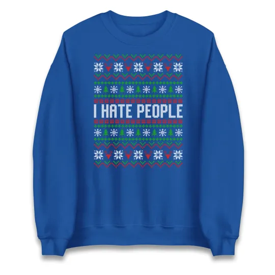 Discover I Hate People Christmas Sweatshirt with Ugly Design