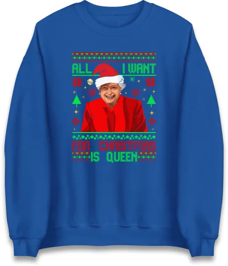 Discover Queen Christmas Sweatshirt, Offensive Christmas