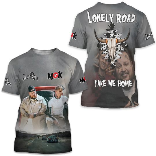 Jelly Roll MGK Lonely Road Take Me Home 3D T Shirt