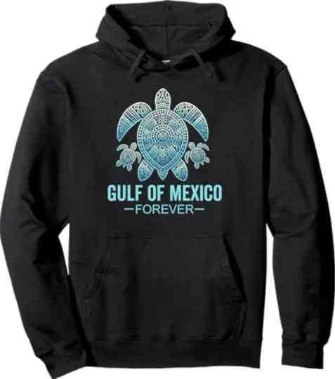 Gulf of mexico forever Mexican Souvenir Mexican Gulf Pullover Hoodie