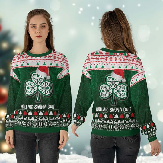 Discover Ireland Christmas Nollaig Shona Duit Ugly Sweater St. Patrick's Day Crewneck Shamrock Irish Pride Pullover