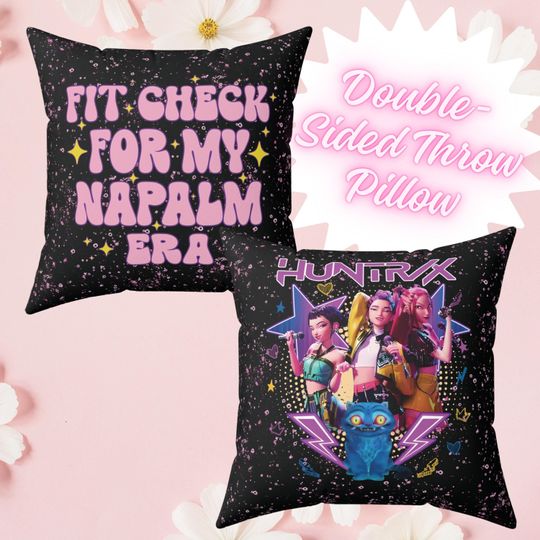 Kpop Demon Hunters Huntrix Pillow Fit Check For My Napalm Era Throw Pillow Double-Sided Kpop Fan Decor
