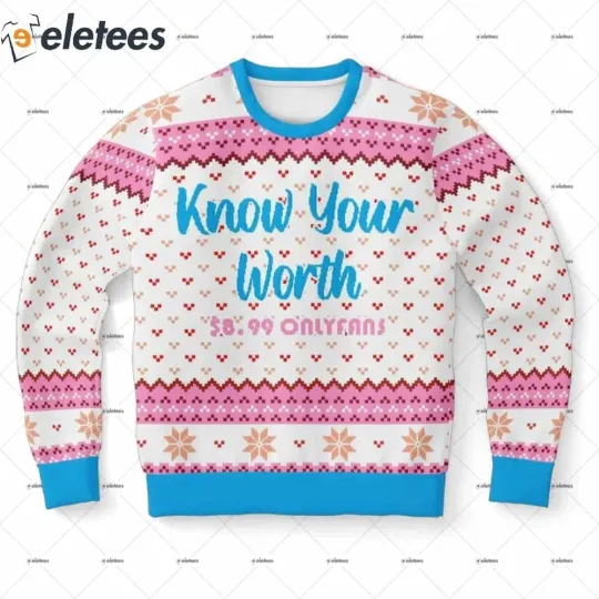 Discover Know Your Worth Ugly Christmas Sweater EYYOCWKM