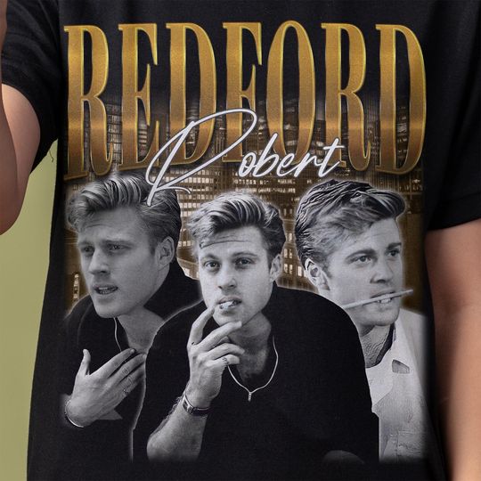 Discover Robert Redford Shirt - Customized vintage gift for him/her.