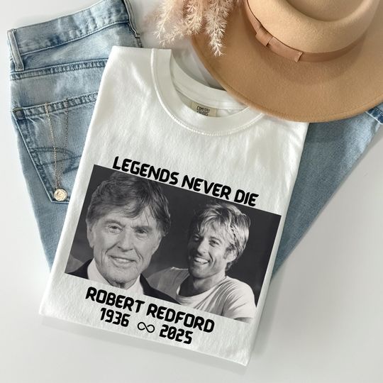 Discover Legends Never Die Robert Redford Shirt, Vintage Movie Star Tee