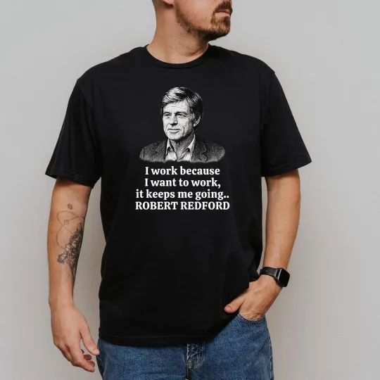 Discover Robert Redford Memorial Shirt – RIP Tribute Tee