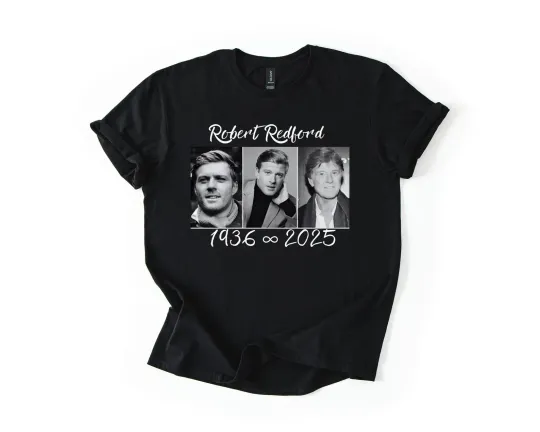 Discover Robert Redford 1936-2025 RIP T-Shirt