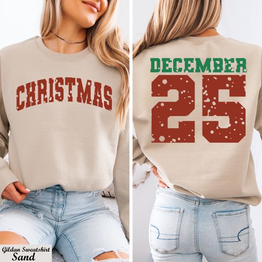 December 25 Unisex Sweatshirt, Retro Christmas Sweatshirt, Christmas Crewneck, Christmas Gift, Family Holiday Crewneck