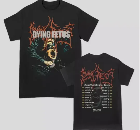 Discover DYING FETUS MAKE THEM BEG TOUR T-shirt
