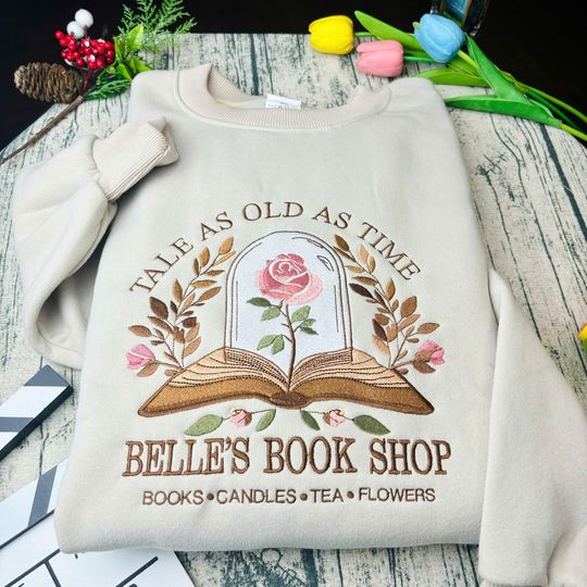 Discover Vintage Retro Belle's Book Shop Embroidered Sweatshirt, Princess Belle's Book Shop Shirt, Tale as old as time Shirt, Disneyy Princess Shirt