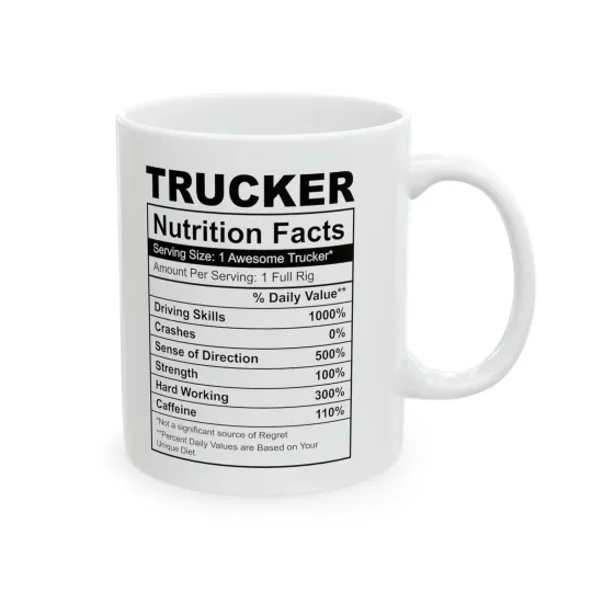 Discover Trucker Nutrition Facts - Ceramic Mug, 11oz