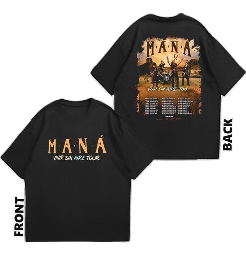 Discover Mana Tour 2025 T-Shirt, Ma.n Vi.vir Sin Aire Tour 2025 T-Shirt OR Hoodie