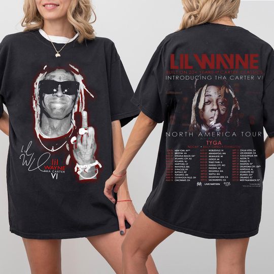 Lil Wayne Tour 2025 Shirt, Tha Carter VI Concert Tee with Dates, Tha Carter VI Concert Dates Graphic Tee, Lil Wayne shirt, Hip Hop Fan Gift