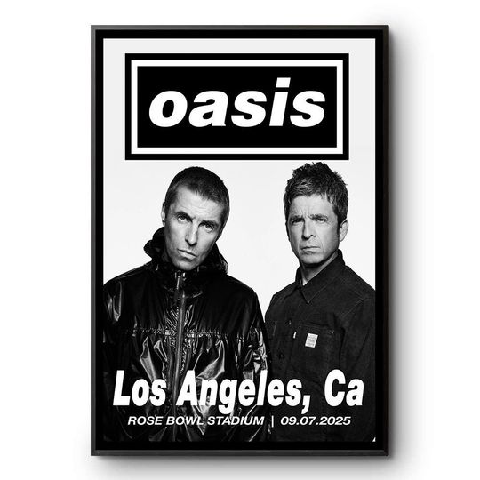 Oasis World Tour 2025 Poster Los Angeles Rose Bowl Stadium Vertical Print