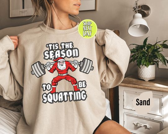 Discover Tis The Season Sweatshirt: Funny Christmas Shirt, Squatting Xmas Shirt, Cute Santa Claus Shirt, Holiday Sweater - CC09