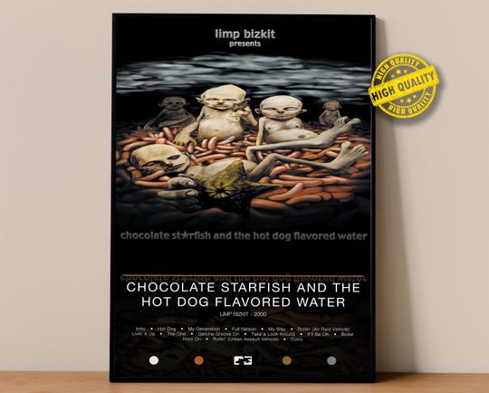 Limp Bizkit Poster | Chocolate Starfish And The Hot Dog Flavored Water Poster