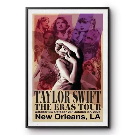 Taylorr Swifts Eras Tour Oct 25-27, 2024 Caesars Superdome New Orleans, LA Poster